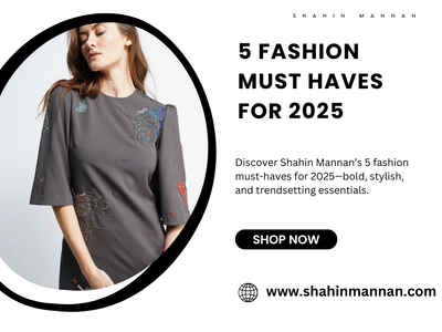 5 Fashion Must Haves for 2025