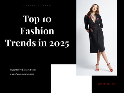 Top 10 Fashion Trends in 2025